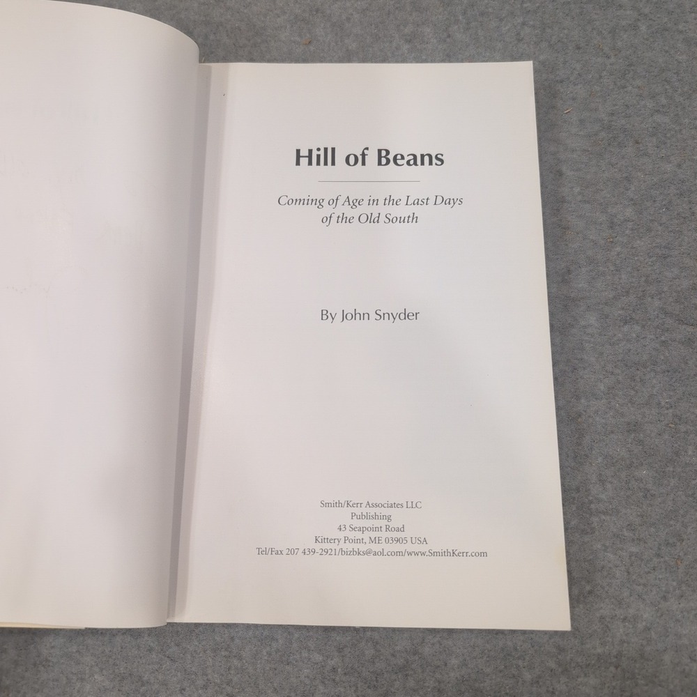 Hill of Beans John Snyder Coming of Age Old South Paperback Signed Insert - Picture 2 of 7